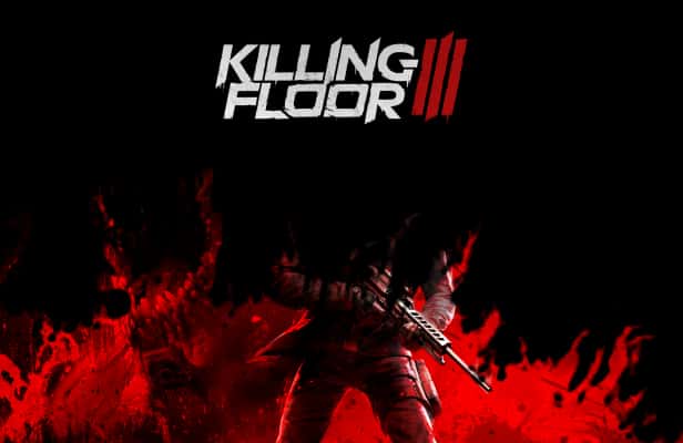 STEAM学习 杀戮空间3 Killing Floor 3 中文版 17.5G背景